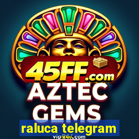 raluca telegram